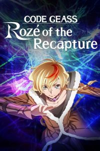 Code Geass: Rozé of the Recapture